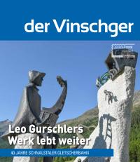 Leo Gurschlers  Werk lebt weiter